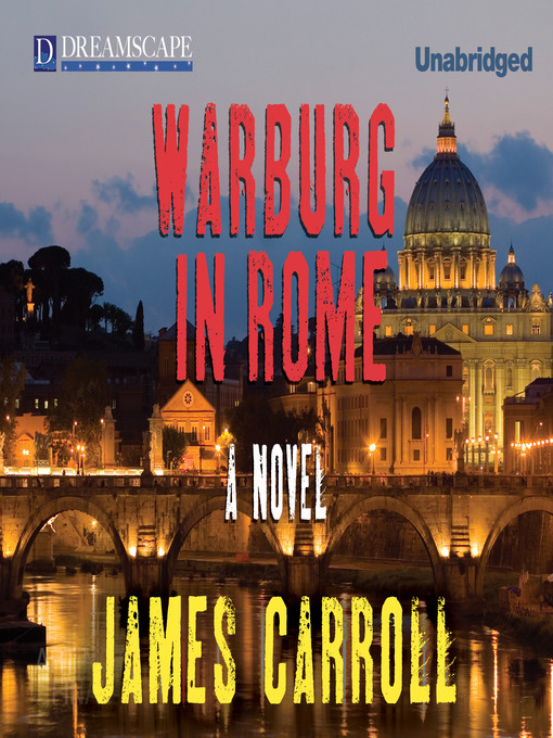 Title details for Warburg in Rome by James Carroll - Wait list
